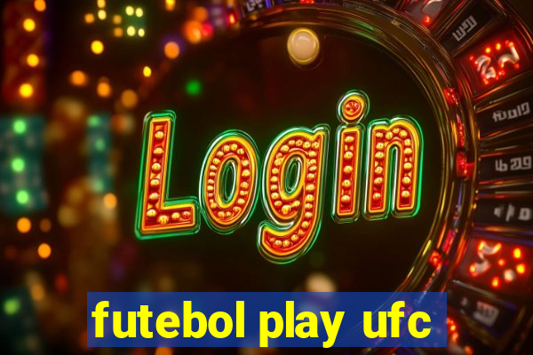 futebol play ufc